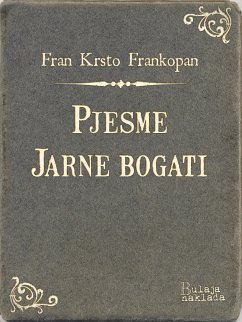 Pjesme - Jarne bogati (eBook, ePUB) - Frankopan, Fran Krsto