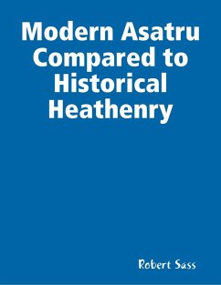 Cover Modern Asatru Compared to Historical Heathenry (eBook, ePUB)