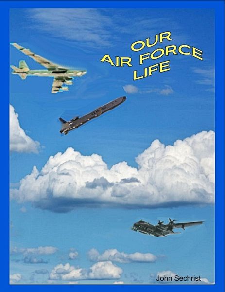 Our Air Force Life (eBook, ePUB)