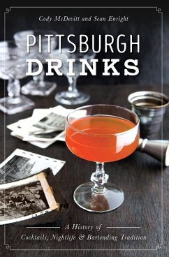 Pittsburgh Drinks (eBook, ePUB) - McDevitt, Cody