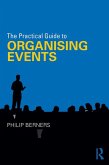The Practical Guide to Organising Events (eBook, PDF)