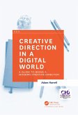 Creative Direction in a Digital World (eBook, PDF) Creative Direction in a Digital World (eBook, PDF)