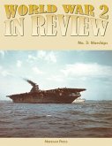 World War 2 In Review No. 3: Warships (eBook, ePUB)