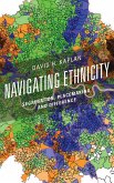 Navigating Ethnicity (eBook, ePUB)