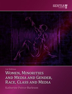 Women, Minorities, Media and the 21st Century (eBook, ePUB) - Peirce-Burleson, Katherine