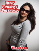 Best Friend's Birthday (eBook, ePUB) Best Friend's Birthday (eBook, ePUB)