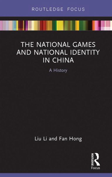 The National Games and National Identity in China (eBook, ePUB)