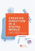 Creative Direction in a Digital World (eBook, ePUB)