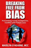 Breaking Free from Bias (eBook, ePUB)