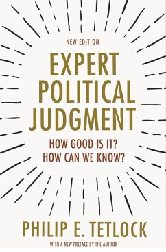 Expert Political Judgment (eBook, ePUB) - Tetlock, Philip E.