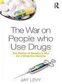 The War on People who Use Drugs (eBook, ePUB)