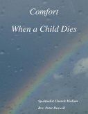 Comfort When a Child Dies (eBook, ePUB)