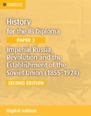 Imperial Russia, Revolution and the Establishment of the Soviet Union (1855-1924) Digital Edition (eBook, ePUB)