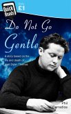 Do Not Go Gentle (eBook, ePUB)