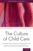The Culture of Child Care (eBook, PDF)