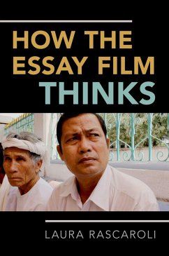 How the Essay Film Thinks (eBook, PDF) - Rascaroli, Laura