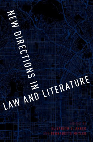 New Directions in Law and Literature (eBook, PDF) New Directions in Law and Literature (eBook, PDF)
