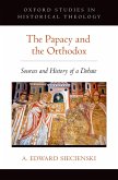 The Papacy and the Orthodox (eBook, PDF)