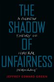 The Shadow of Unfairness (eBook, PDF)