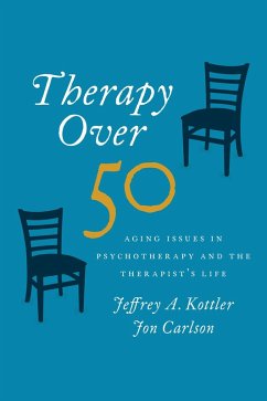 Therapy Over 50 (eBook, PDF) - Kottler, Jeffrey; Carlson, Jon