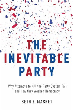 The Inevitable Party (eBook, PDF) - Masket, Seth