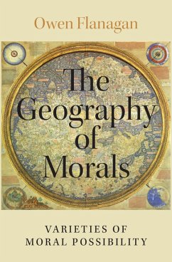 The Geography of Morals (eBook, PDF) - Flanagan, Owen