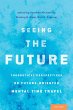 Seeing the Future (eBook, PDF) - Bild 1
