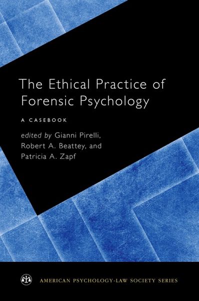 The Ethical Practice of Forensic Psychology (eBook, PDF)