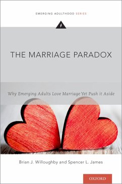 The Marriage Paradox (eBook, PDF) - Willoughby, Brian J.; James, Spencer L.