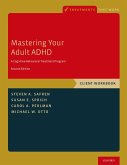 Mastering Your Adult ADHD (eBook, PDF)
