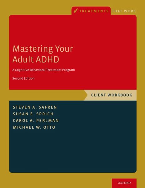 Mastering Your Adult ADHD (eBook, PDF) Mastering Your Adult ADHD (eBook, PDF)