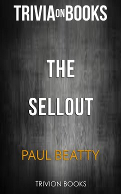 The Sellout by Paul Beatty (Trivia-On-Books) (eBook, ePUB) - Books, Trivion