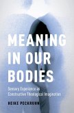 Meaning in Our Bodies (eBook, PDF)