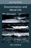 Disorientation and Moral Life (eBook, PDF)