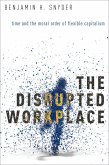 The Disrupted Workplace (eBook, PDF)