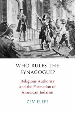 Who Rules the Synagogue? (eBook, PDF) - Eleff, Zev