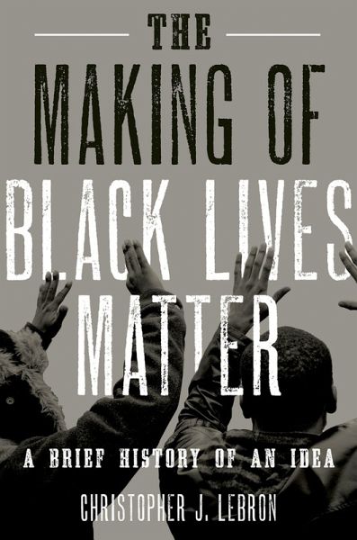 The Making of Black Lives Matter (eBook, PDF)