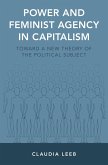 Power and Feminist Agency in Capitalism (eBook, PDF)