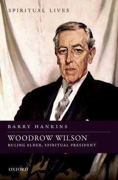 Woodrow Wilson (eBook, PDF) - Hankins, Barry