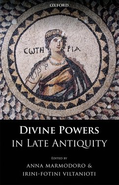 Divine Powers in Late Antiquity (eBook, PDF)
