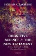 Cognitive Science and the New Testament... - Bild 1