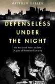 Defenseless Under the Night (eBook, PDF)