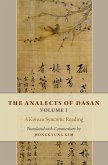 The Analects of Dasan, Volume I (eBook, PDF)