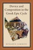 Device and Composition in the Greek Epic Cycle (eBook, PDF)