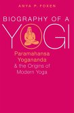 Biography of a Yogi (eBook, PDF)
