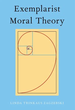Exemplarist Moral Theory (eBook, PDF) - Zagzebski, Linda