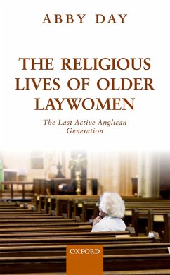 The Religious Lives of Older Laywomen (eBook, PDF) - Day, Abby