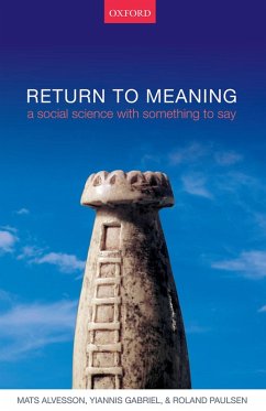 Return to Meaning (eBook, PDF) - Alvesson, Mats; Gabriel, Yiannis; Paulsen, Roland
