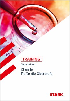 STARK Training Gymnasium - Chemie - Fit für die Oberstufe - Kutzi, Katrin;Rojacher, Jürgen;Steinhofer, Harald