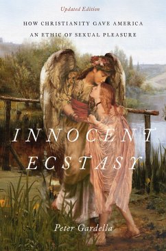 Innocent Ecstasy, Updated Edition (eBook, PDF) - Gardella, Peter